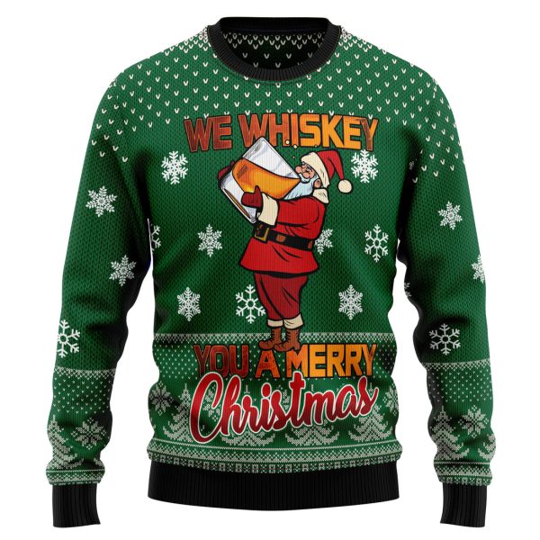 We Whiskey You A Merry Christmas Ugly Christmas Sweater , Christmas Gift Jezsport.com