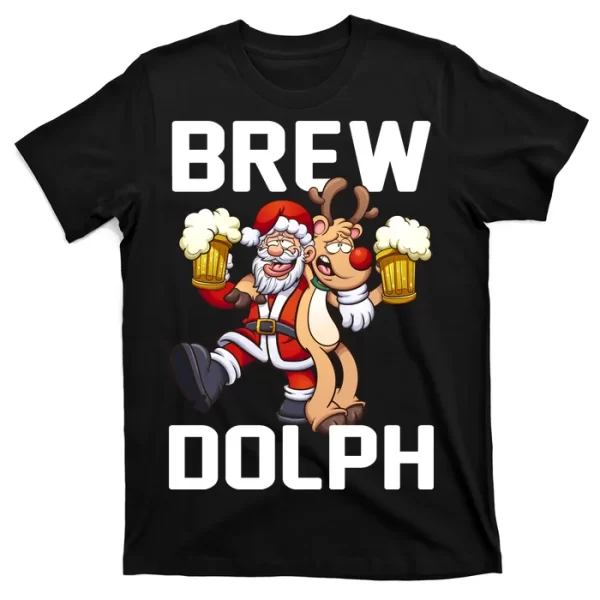 Brew Dolph Red Nose Reindeer T ShirtFor Men, Christmas Shirt For Girl Jezsport.com