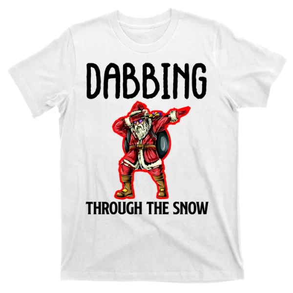 Dabbing Through The Snow Funny Santa Claus Dancing T Shirt For Men, Christmas Shirt For Girl Jezsport.com