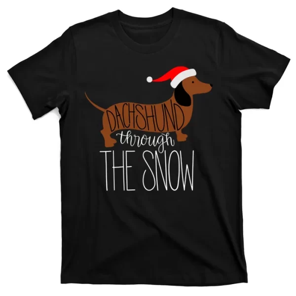 Dachshund Through The Snow T Shirt For Men, Christmas Shirt For Girl Jezsport.com