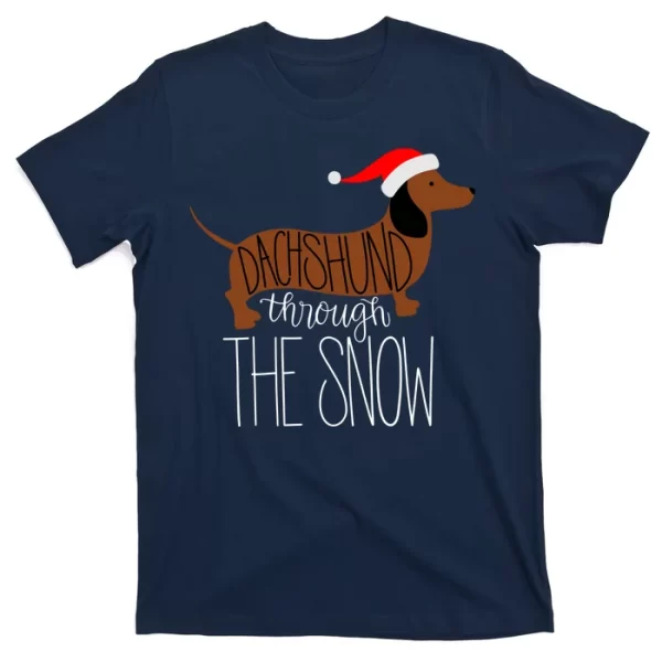 Dachshund Through The Snow T Shirt For Men, Christmas Shirt For Girl Jezsport.com