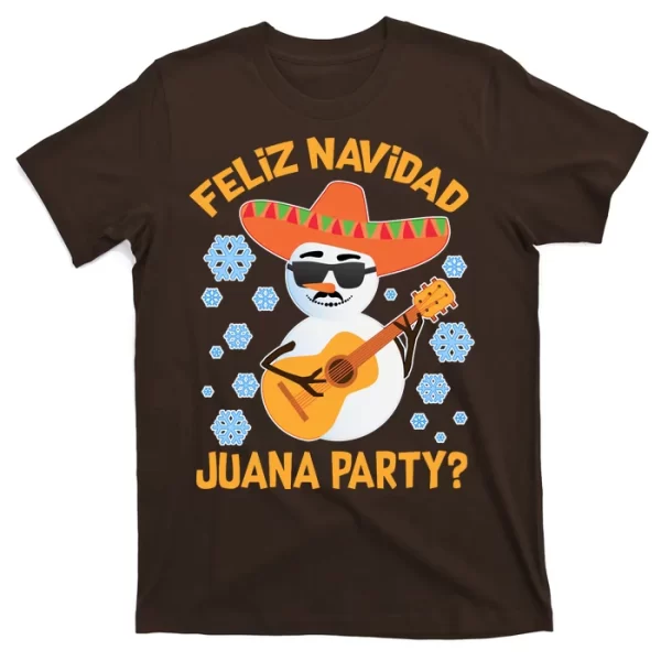 Funny Feliz Navidad Juana Party Snowman T ShirtFor Men, Christmas Shirt For Girl Jezsport.com