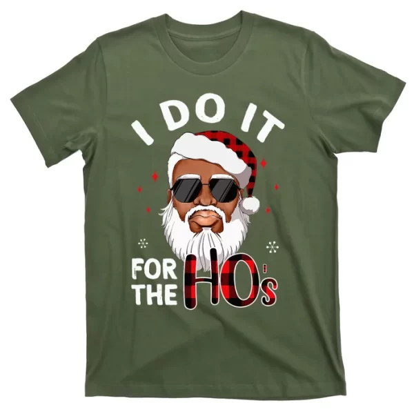 I Do It For The Hos Christmas African American Santa Black T Shirt For Men, Christmas Shirt For Girl Jezsport.com