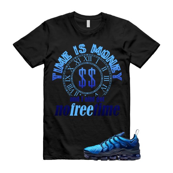 FREE TIME T Shirt to match N Air VaporMax Obsidian Plus Photo Blue Hybrid Jezsport.com