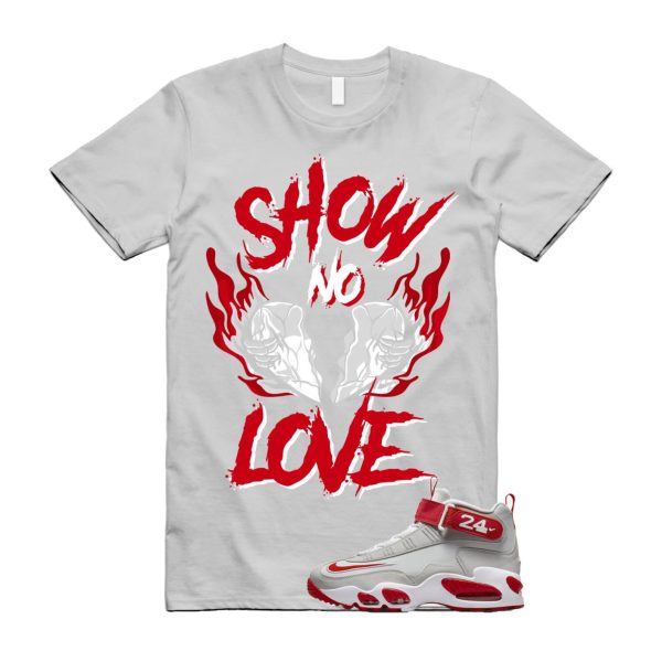 NO LOVE T Shirt to match N Air Griffey Max 1 Cincinnati Reds Pure Platinum University White Jezsport.com