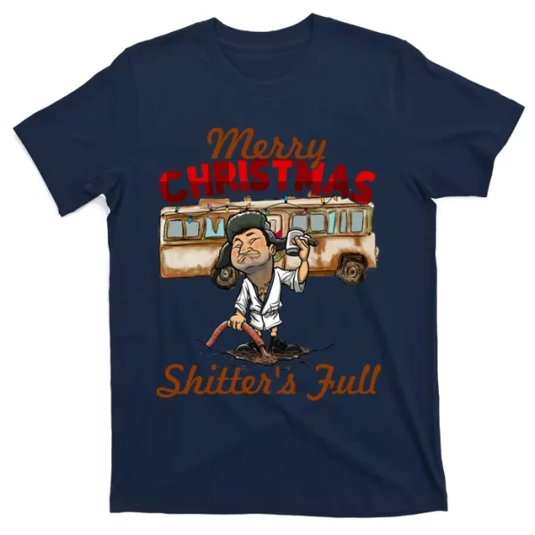 Christmas Vacation, Merry Christmas Shitters Full, Christmas Ugly T ShirtFor Men, Christmas Shirt For Girl Jezsport.com