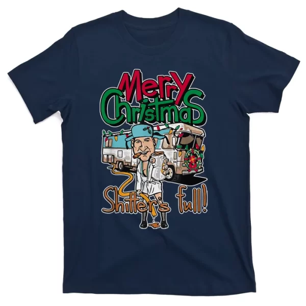 Christmas Vacation, Merry Christmas Shitters Full, Christmas Ugly T ShirtFor Men, Christmas Shirt For Girl Jezsport.com