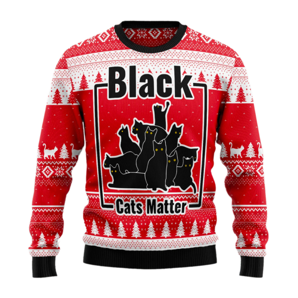 Black cat Matter Ugly Christmas Sweater For Men & Women Christmas Gift Sweater Jezsport.com