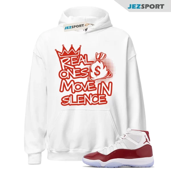 Real Ones Move In Silence Retro Air Jordan 11 Cherry Red Sneaker Match Hoodie, CT8012-116 Matching Sneaker Hoodie