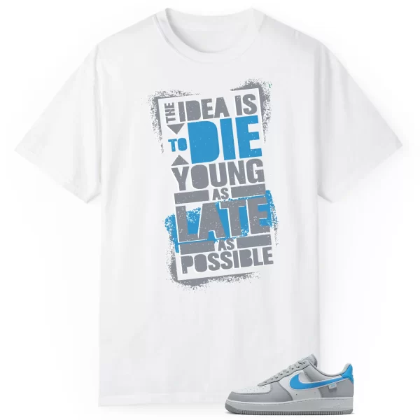 Die Young MatchShirt to Style Air Force 1 Low '07 Next Nature Wolf Grey University Blue HM0721-001 Jezsport.com