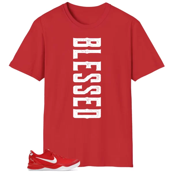 Blessed Tee | Kobe 8 Protro University Red Match HF9550-600 Jezsport.com