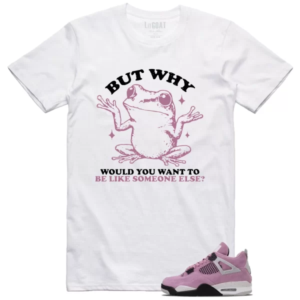 Funny But Why Shirt for WMNS Air Jordan 4 Retro Orchid AQ9129-501 Jezsport.com