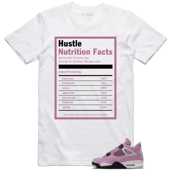 Hustle Facts: Motivational Graphic for WMNS Air Jordan 4 Retro Orchid AQ9129-501 Jezsport.com