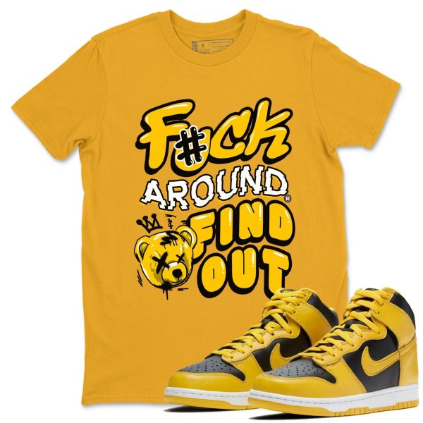 Fuck Around And Find Out Unisex Crew Neck Sneaker Matching Tee Shirt To Match Dunks High Iowa, CZ8149-002 Jezsport.com