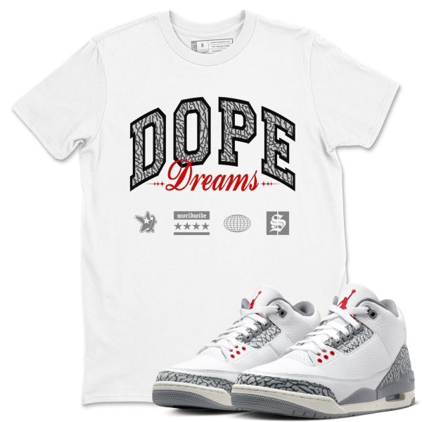 Dope Dreams Unisex Crew Neck Sneaker Matching Tee Shirt To Match 3 Retro Cement Grey 3s White Cement, CT8532-106 Jezsport.com