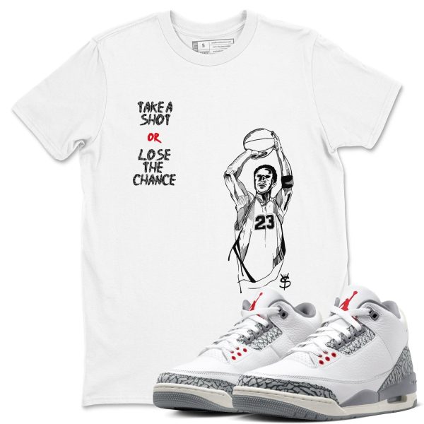 Take A Shot Unisex Crew Neck T-Shirt To Match 3s Retro Cement Grey 3s White Cement, CT8532-106 Jezsport.com