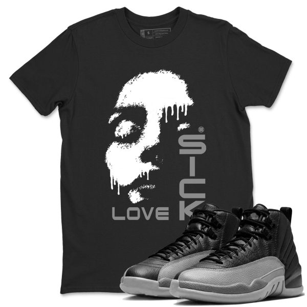 Love Sick Unisex Shirts To Match Jordans 12s Retro Black Wolf Grey, CT8013-010 Jezsport.com