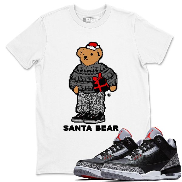 Santa Bear Christmas Shirt - T Shirts To Match Sneakers 3s Black Cement, DN3707-010 Jezsport.com