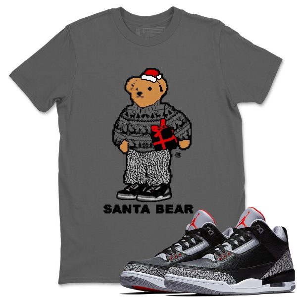 Santa Bear Christmas Shirt - T Shirts To Match Sneakers 3s Black Cement, DN3707-010 Jezsport.com